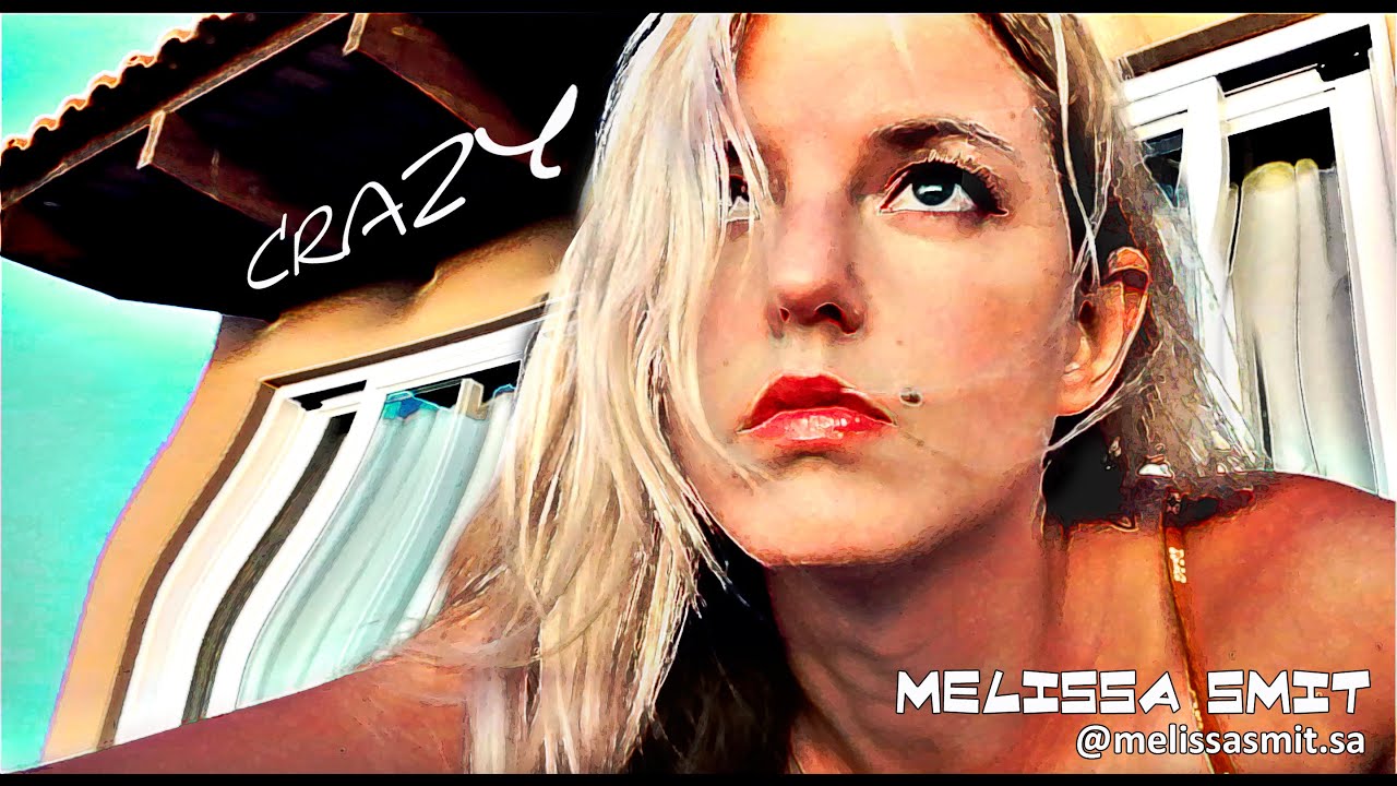 Watch CRAZY (Gnarls Barkley) -Melissa Smit | MY VERY FIRST TRY AT MAKING A MUSIC VIDEO on YouTube Watch CRAZY (Gnarls Barkley) -Melissa Smit | MY VERY FIRST TRY AT MAKING A MUSIC VIDEO on YouTube