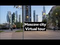 Moscow city 4K Virtual tour