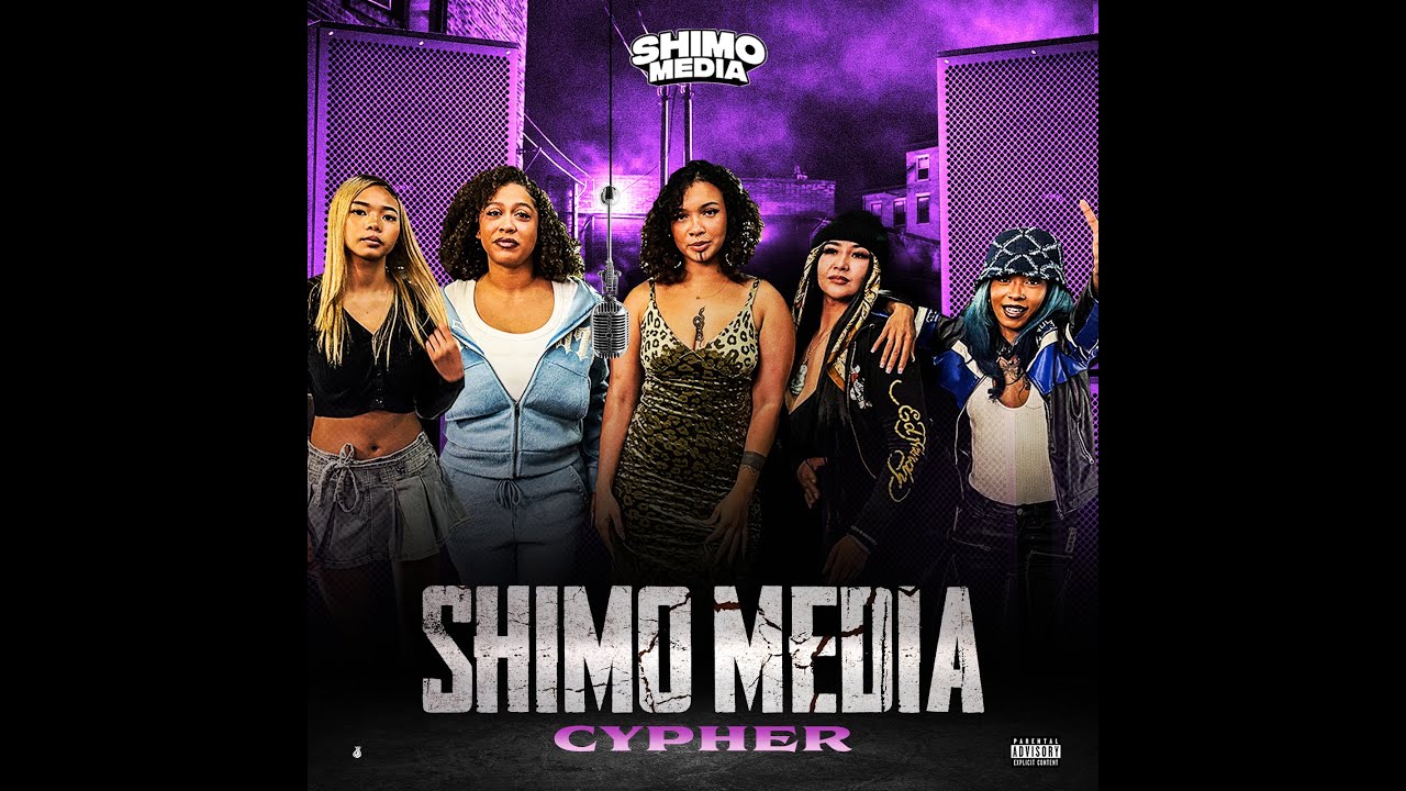 Shimo Media All Female Cypher 2 / Prod by Ju2Smoove