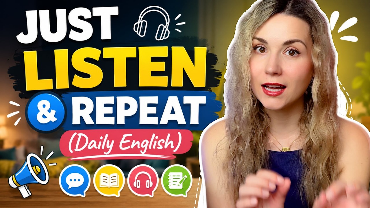 Daily English: Just Listen and Repeat