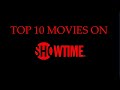 Top 10 movies on showtime