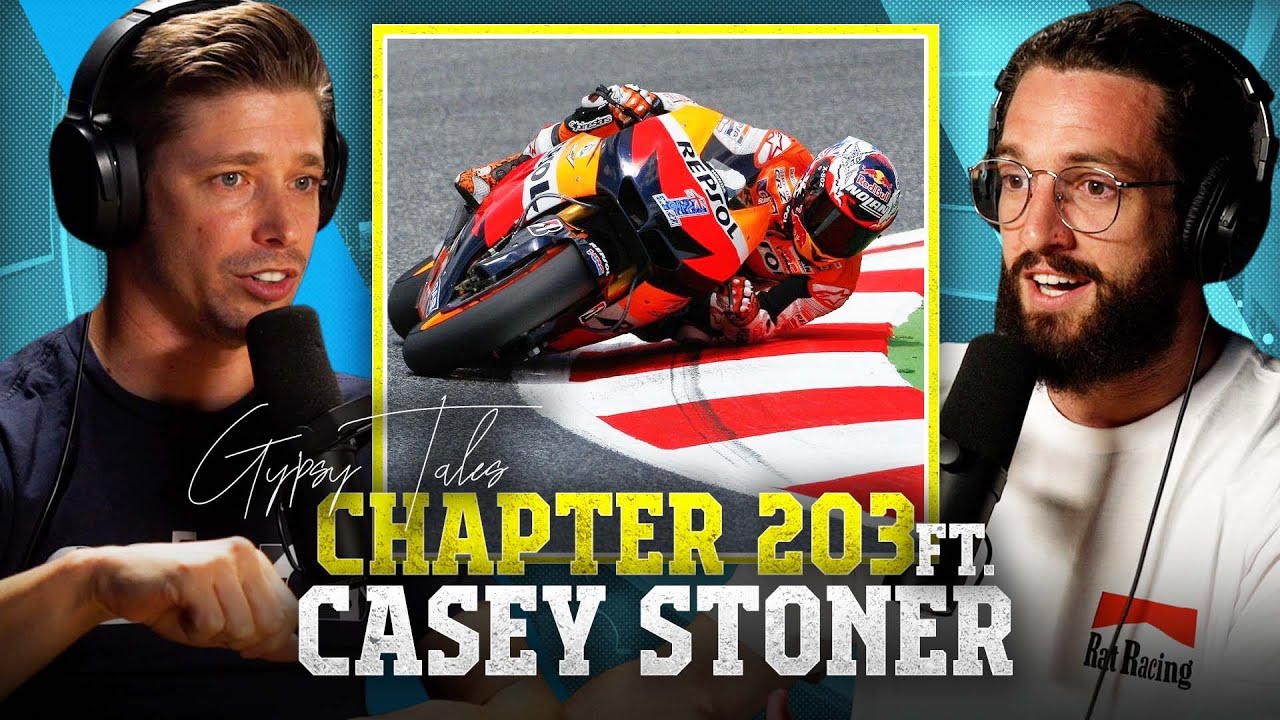 CHAPTER 203 Ft Casey Stoner - Gypsy Tales Podcast