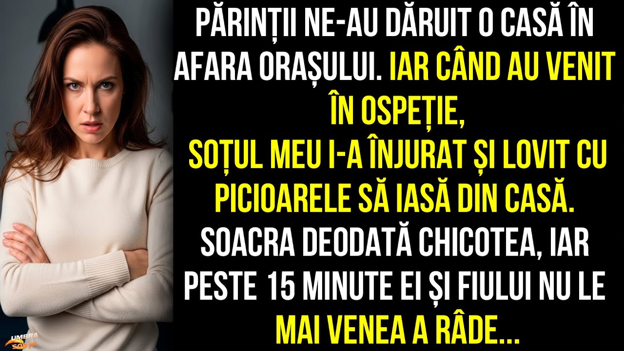 Părinții ne-au dăruit o casă în afara orașului. Iar când au venit în ospeție, soțul meu i-a înjurat