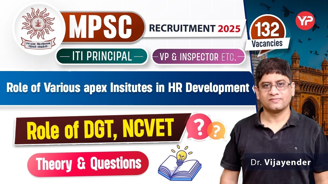 Role of DGT, NCVET Lec-1(Various apex institutes in HR Devlopment) for MPSC ITI Principal/VP exam