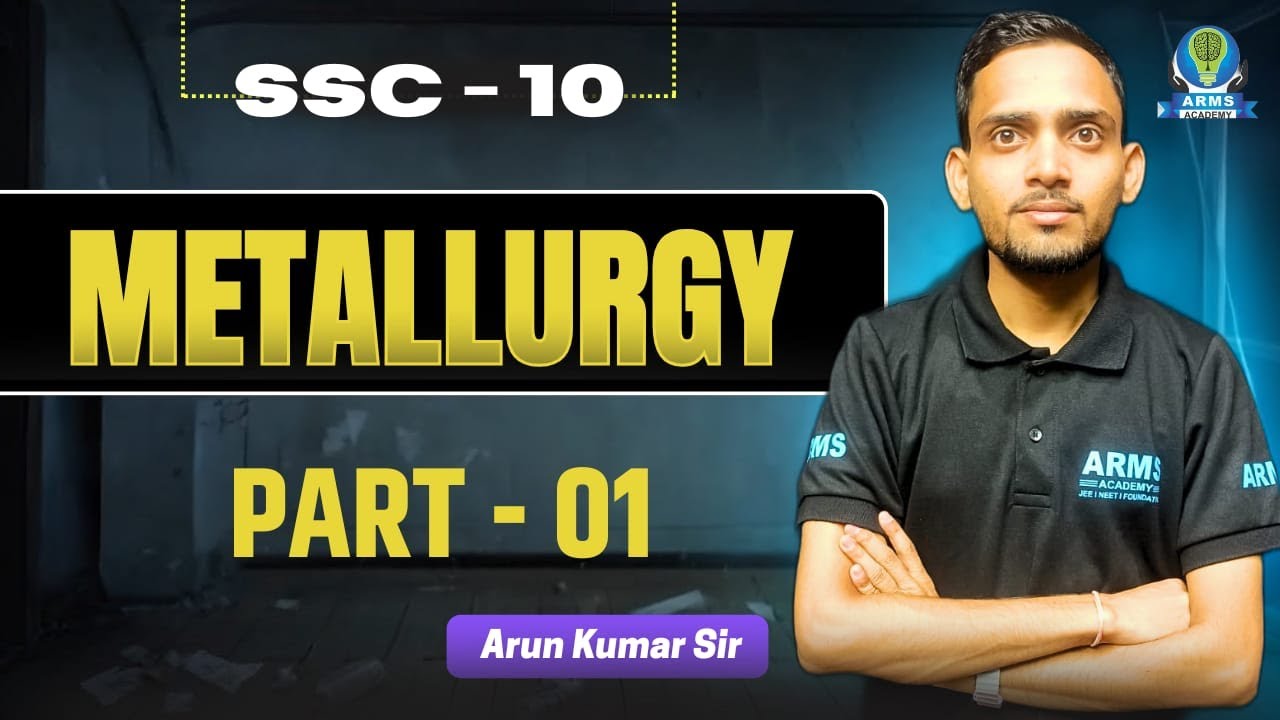 One Shot Revision | Metallurgy Part 1 I SSC -10 - YouTube