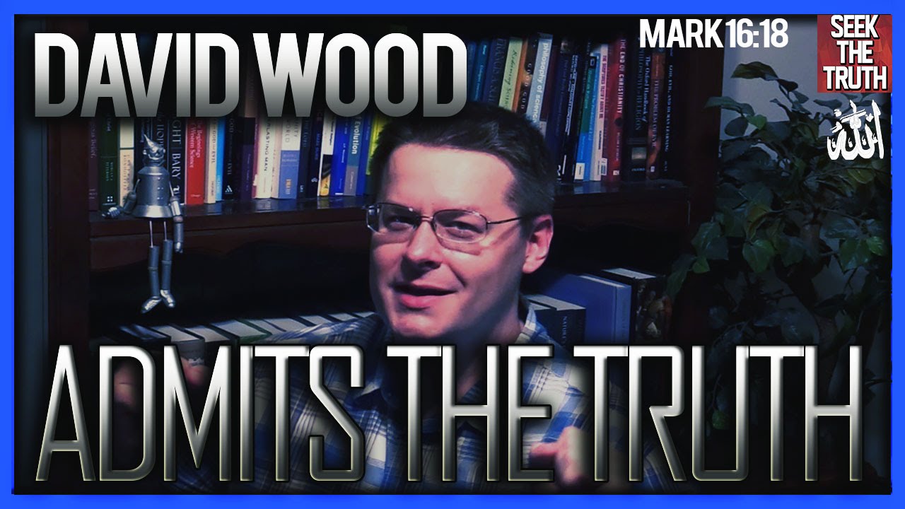 DAVID WOOD ᴴᴰ | Admitting Bible is CORRUPTED! | REJECTS MARK 
