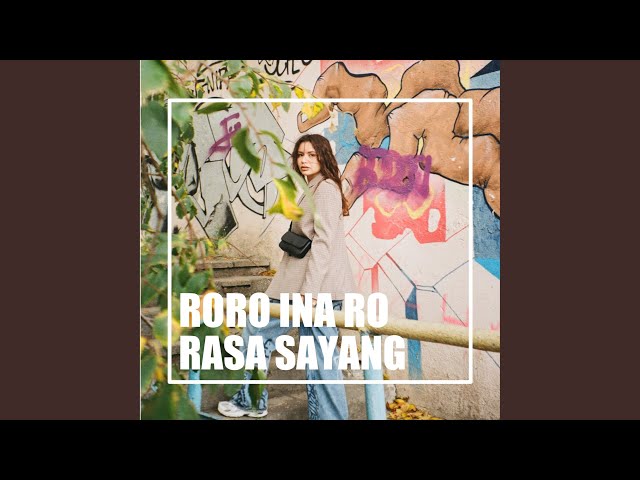Roro Ina Ro Rasa Sayang (Remix) class=