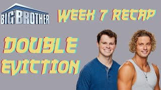 Big Brother 25 Week 7 Recap and Power Ranking (DOUBLE EVICTION)
