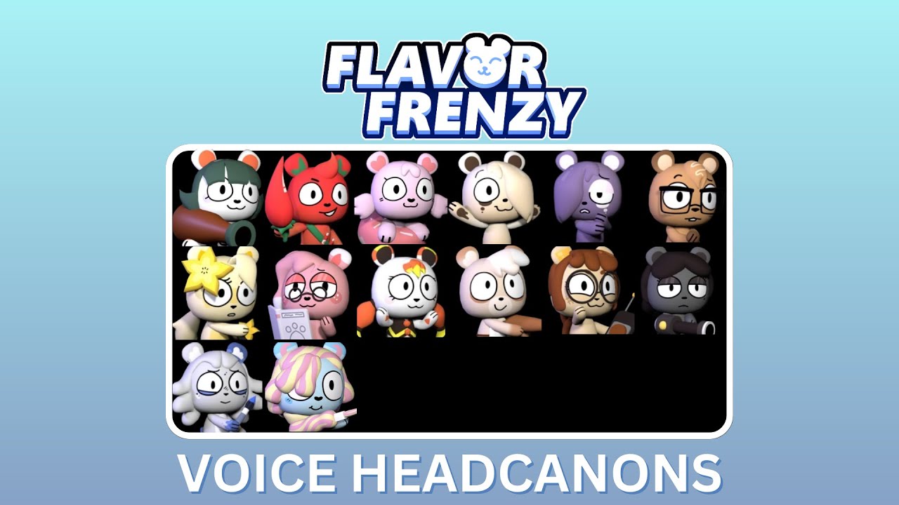 (Flavor Frenzy) - Voice Headcanons