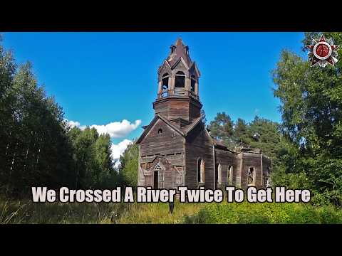 Hiking Deep Into Russia's Wilderness To An Abandoned 1888 Church