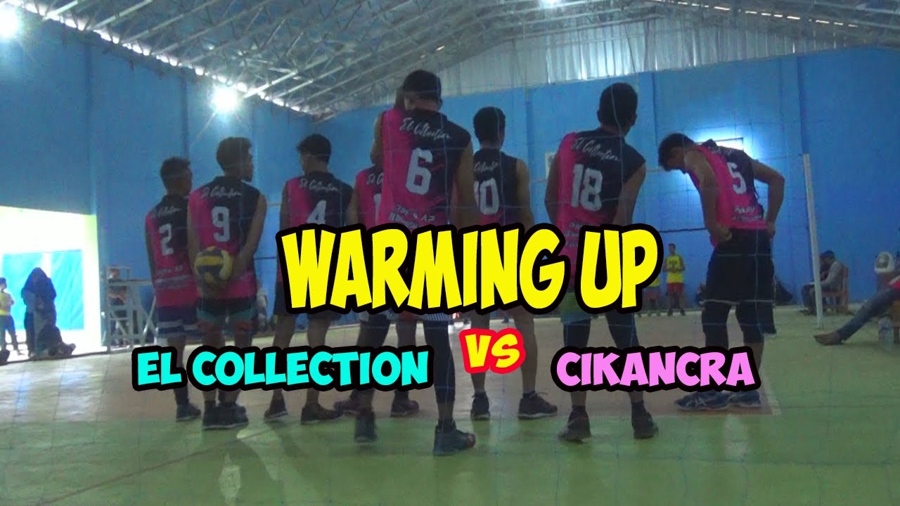 Cidadali Cup || WARMING UP !! El Collection vs Cikancra