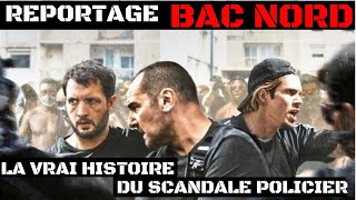 Bac nord reportage | La vraie histoire du scandale policier | Documentaire 2022 | bac nord film