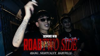 DOMINO WIN - Road two side ft. 4BANG , Nightcalyx , BABYPILLS (Official Music Video)