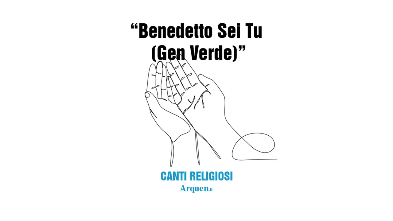 Benedetto Sei Tu (Gen Verde)