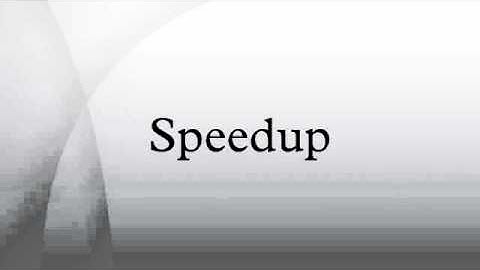 Speedup