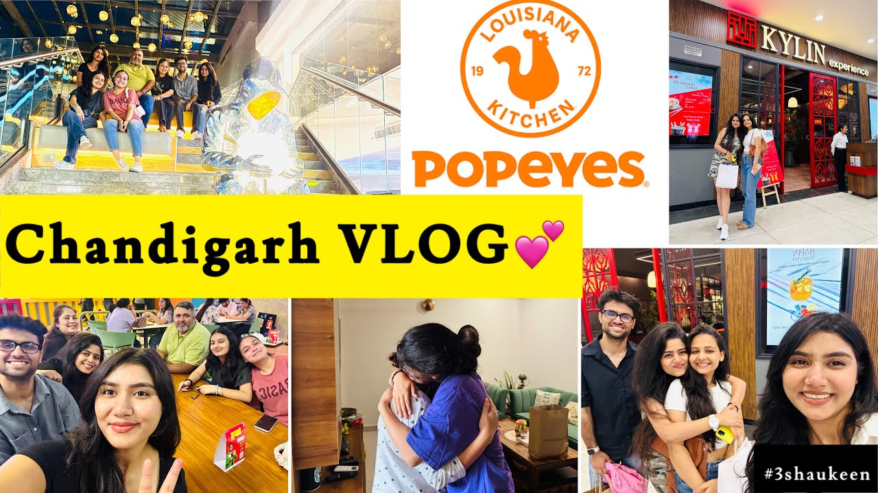 Chandigarh VLOG: First Time Trying Popeyes & Kylin Experience! | CP67 & Elante | #3shaukeen | #157