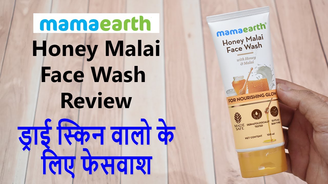 Mamaearth Honey Malai Face wash Review Face Wash for Dry Skin