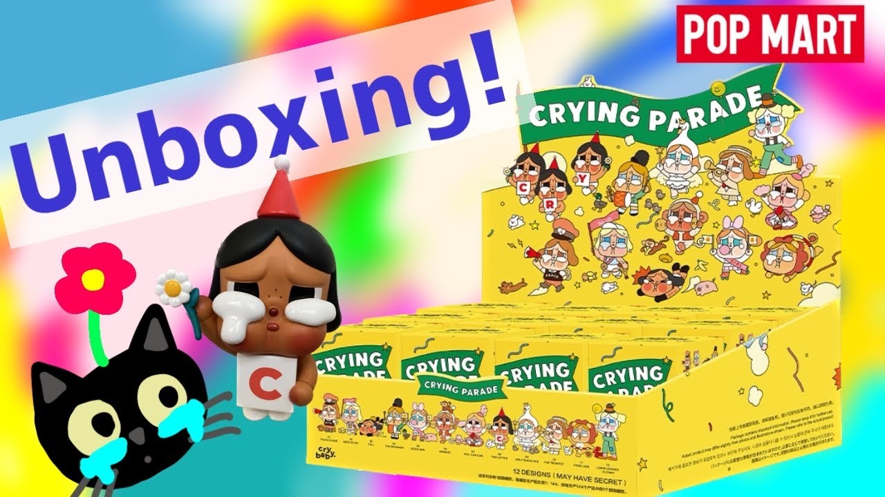 【POPMART】CRYBABY『CRYING PARADE』今更アソート開封！