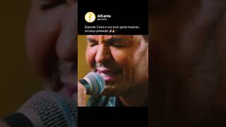 Eduardo Costa - A carta! #aicanta #sertanejo #vozeviolao #eduardocosta #shorts