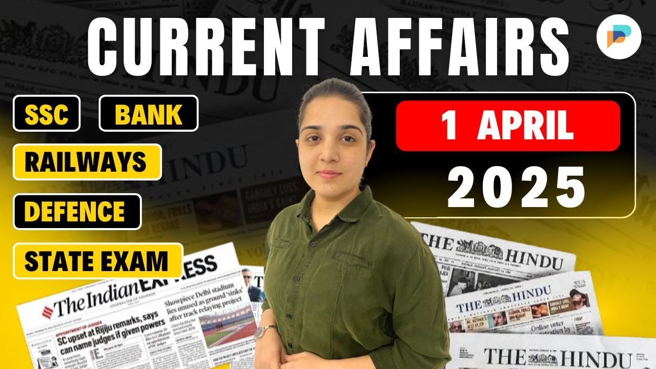 01 April Current Affairs 2025 | Daily Current Affairs Update! - YouTube