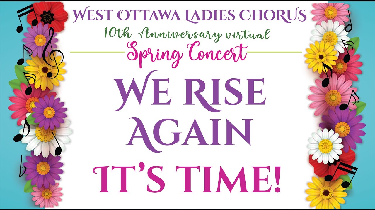 [50min Concert] West Ottawa Ladies Chorus Spring Concert 2022