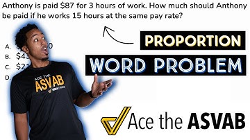 ASVAB Arithmetic Reasoning - Math Practice Test Question - Proportion Word Problem Walkthrough