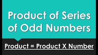 Product of Series of Odd Numbers in For Next Loop | Multiplication | GW BASIC Programming Tutorials