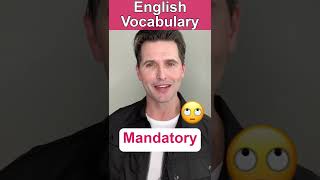 Mandatory  English Vocabulary Lesson shorts
