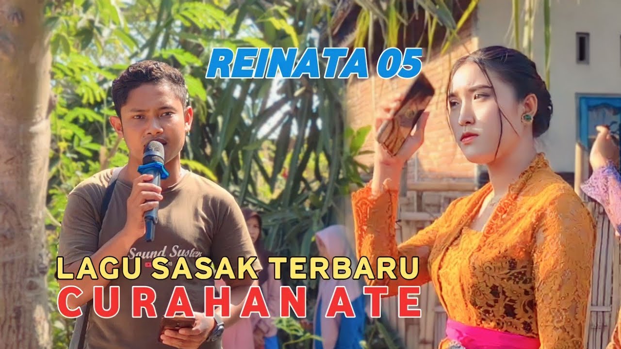 LAGU SASAK RILISAN TERBARU CURAHAN ATE RENDI REINATA 05 KARYA GR.M.ALI DIPOPULERKAN OLEH GR.MUSTAMIN