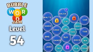 Bubble word jam level 54 walkthrough solution 