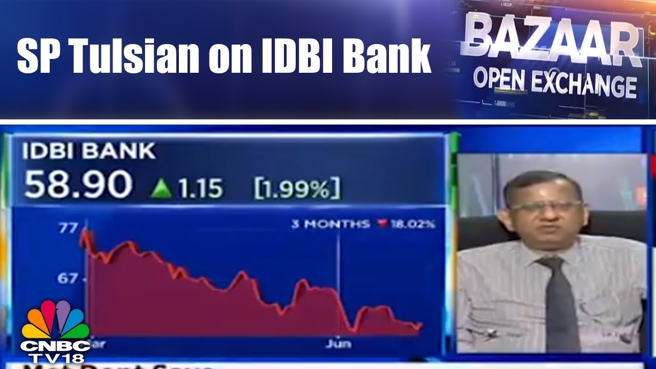 SP Tulsian: IDBI Bank Stake Sale will be Taken Positively by Market | Bazaar Open Exchange (Part 1)