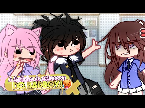 🌹A Gatinha De Estimação Do Bad Boy 😼 | Mini-Filme | Gacha Club |