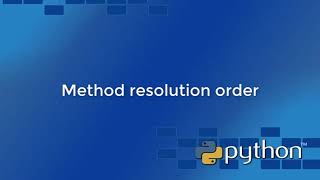 Python Course: 6.2.8-6.2.9 : Method resolution order