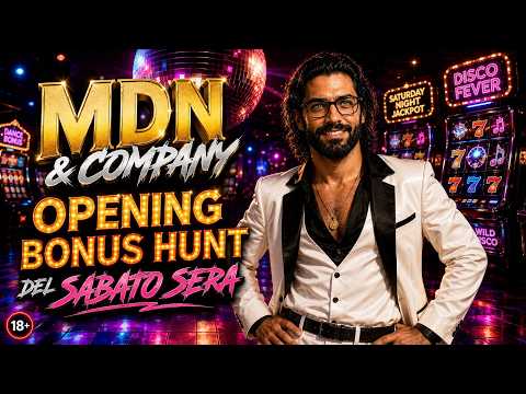 🛑LIVE : MDN & COMPANY Opening Bonus Hunt 🤞e SLOT ONLINE scelte da voi (forse 😂)  - solo su SITI ADM