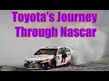 Toyota's Journey Through Nascar