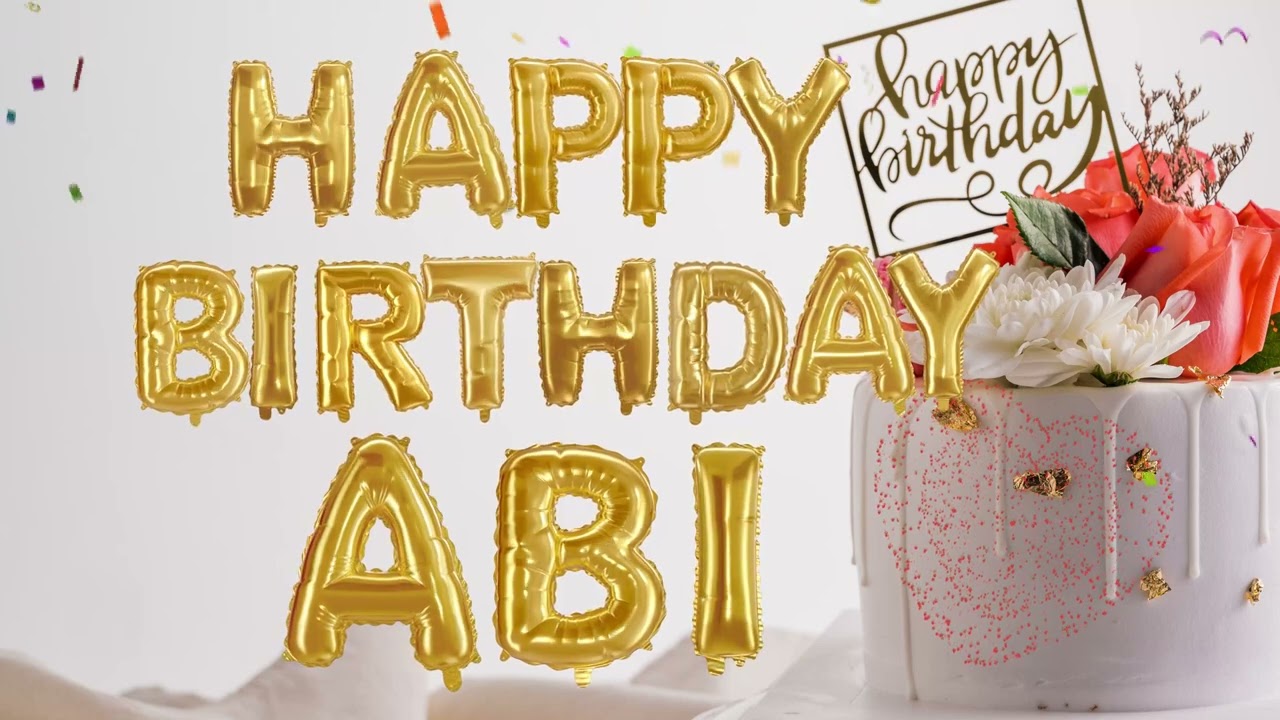 Abi Happy Birthday Song    Happy Birthday Song for Abi 