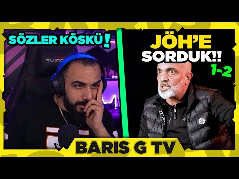 Barış G SÖZLER KÖŞKÜ - JÖH'E SORDUK!! 1-2 BÖLÜMLERİNİ İZLİYOR!!