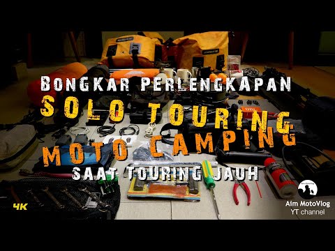 BONGKAR PERLENGKAPAN TOURING DAN MOTO CAMPING