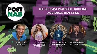 The Podcast Playbook: Building Audiences That Stick