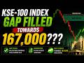 KSE100 INDEX GAP FILLED | 167,000?  PSO PPL OGDC UBL MEBL NBP HBL BOP SAZEW GAL CPHL MTL FFC KEL NPL