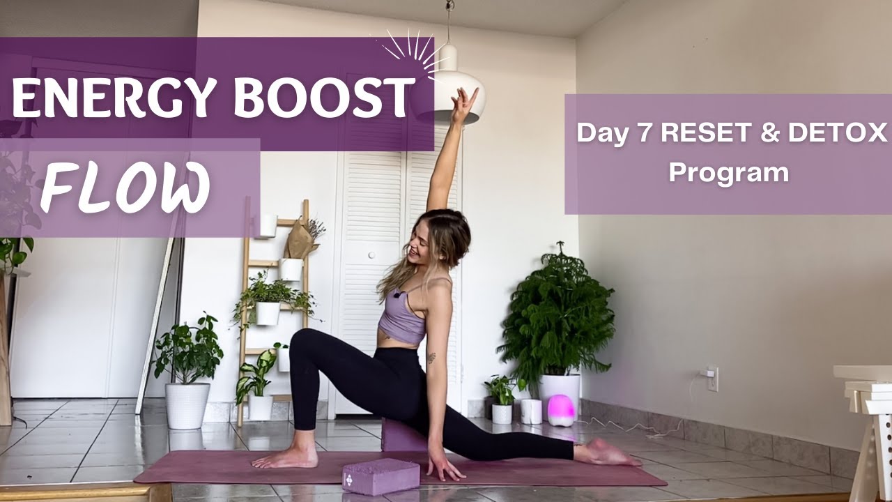 ENERGY BOOST Yoga Flow Day 7 Of 14 Days RESET & DETOX Program, ALL