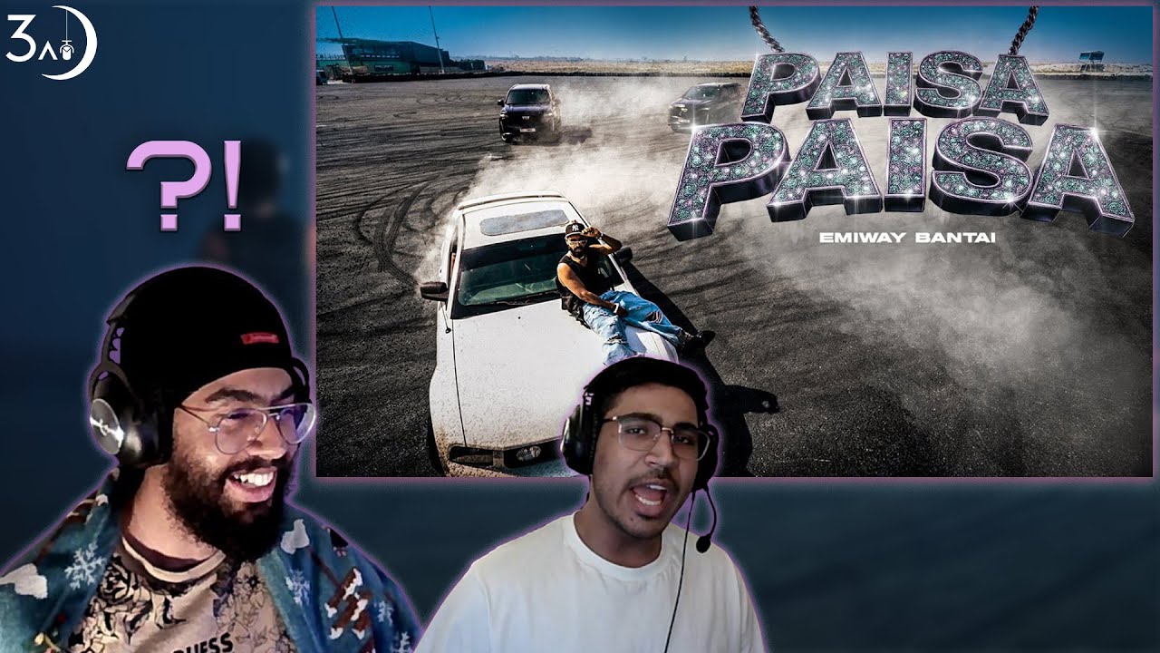 PAISA PAISA - EMIWAY BANTAI | 3AM BREAKDOWN REACTION