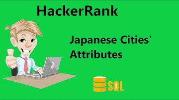#5 Hackerrank Japanese Cities