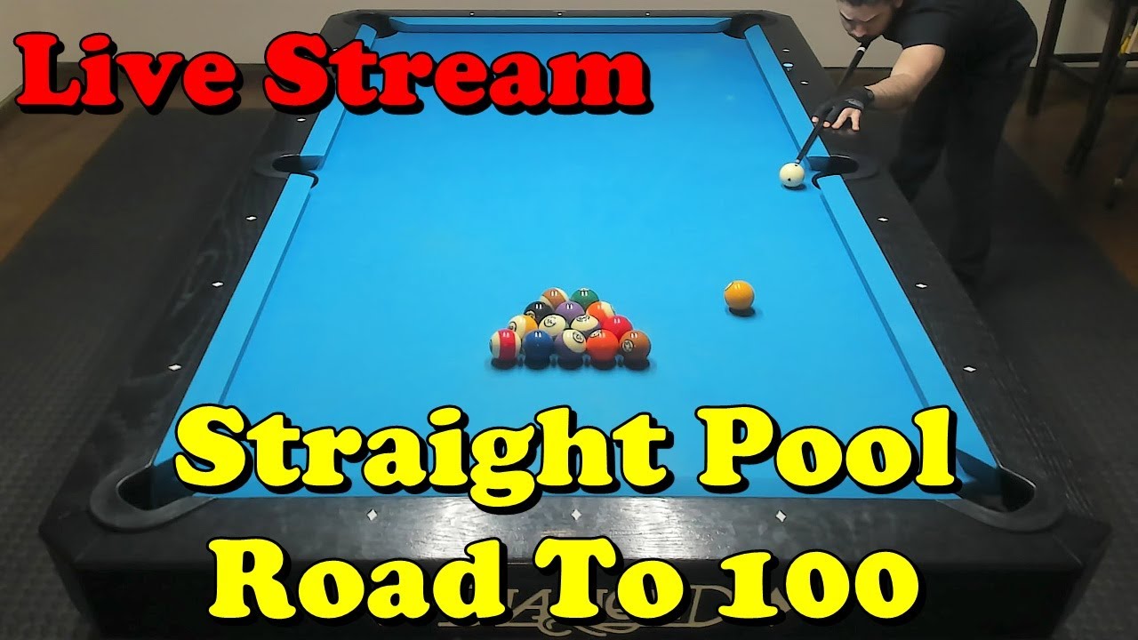 Live Stream !!! Straight Pool Road To 100 - Time To Set A New Record