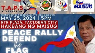 KONPIRMADO ANO GANAP MAISUG RALLY SA TACLOBAN TULOY O GURGUR NGA BA?