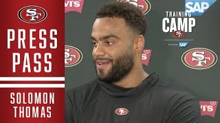 Solomon Thomas: 'Ready to Get After It'