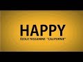 Happy from ecole yassamine californie