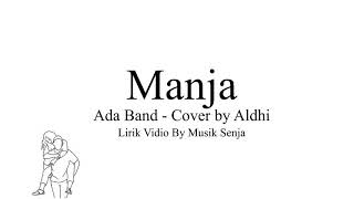 Manja - Ada Band dan bila mentari esok kan bersinar lagi - Cover Musik Senja