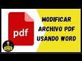 Como Modificar archivo Pdf usando Word
