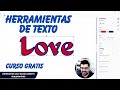 Como usar la Herramienta de Texto 💥 en Canvas Workspace Curso GRATIS en Español 2025 CLASE 5